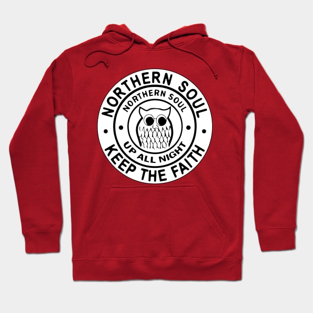 Northern Soul Badges, Wigan Up All Night Keep The Faith Hoodie by Surfer Dave Designs